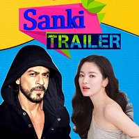 Shah Rukh Khan – Sanki Trailer