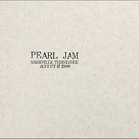 Pearl Jam – 2000.08.17 - Nashville, Tennessee [Live]