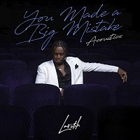 LAVI$H – You Made A Big Mistake [Acoustics]