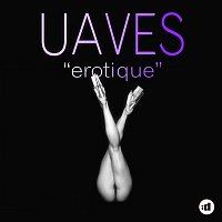 Uaves – Erotique