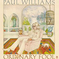 Paul Williams – Ordinary Fool