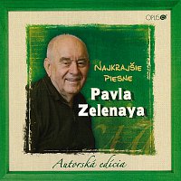 Pavol Zelenay – Najkrajšie piesne Pavla Zelenaya