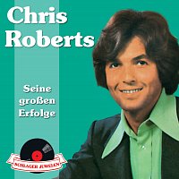 Chris Roberts – Schlagerjuwelen - Seine groszen Erfolge