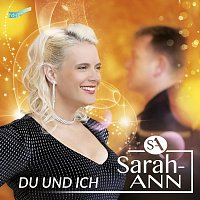 Sarah Ann – Du und ich
