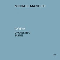 Michael Mantler – Coda – Orchestra Suites