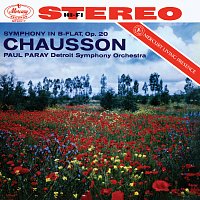 Detroit Symphony Orchestra, Paul Paray – Chausson: Symphony in B-Flat Major [Paul Paray: The Mercury Masters I, Volume 17]
