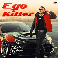 Dhanda Nyoliwala – Ego Killer