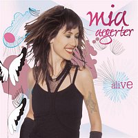 Mia Aegerter – Alive