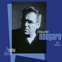 Claude Nougaro – La note bleue