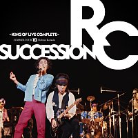 RC Succession – Summer Tour '83 Shibuya Koukaidou -King Of Live Complete-