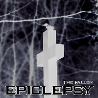 Epiclepsy – The Fallen