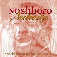 Různí interpreti – Nashboro Nativity: A Christmas Gospel Collection Vol. 1