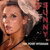 Sunny – I'm Your Woman