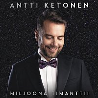 Antti Ketonen – Miljoona timanttii