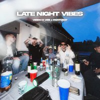 VibeM, Ve$, Panto537 – Late Night Vibes