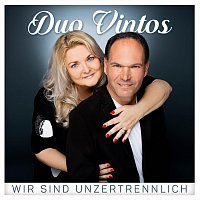 Duo Vintos – Wir sind unzertrennlich