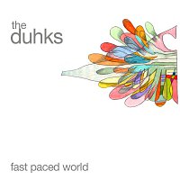 The Duhks – Fast Paced World