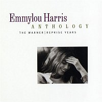 Emmylou Harris – Emmylou Harris Anthology: The Warner/Reprise Years