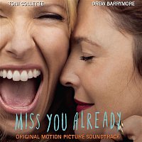 Přední strana obalu CD Miss You Already (Original Motion Picture Soundtrack)
