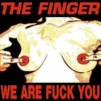 We Are Fuck You / Punk's Dead Let's Fuck