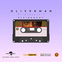 Oliverman – Pleinement