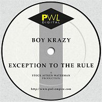 Boy Krazy – Exception to the Rule