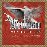 Birdman, Lil Wayne – Pop Bottles [Edited Version]