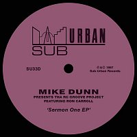 Mike Dunn presents Tha RC Groove Project – Sermon One EP (feat. Ron Carroll)