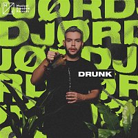 JORD – Drunk