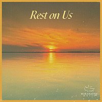 Maranatha! Music – Rest On Us