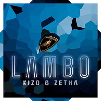 Kizo, ZetHa – Lambo