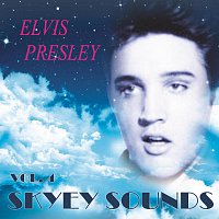 Elvis Presley – Skyey Sounds Vol. 4