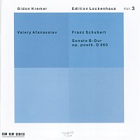 Valery Afanassiev – Edition Lockenhaus 3: Sonata In B Op. Posth. D960