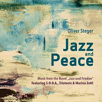 Oliver Steger – Jazz and Peace
