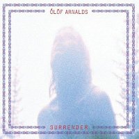 Ólof Arnalds – Surrender