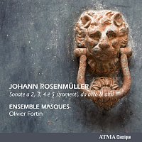 Ensemble Masques, Olivier Fortin – Rosenmuller: Sonate a 2, 3, 4 e 5 stromenti da arco & altri