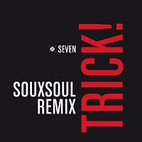 Přední strana obalu CD Trick! [Souxsoul Remix]