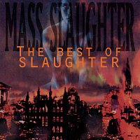 Slaughter – Mass Slaughter