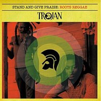 Přední strana obalu CD Stand and Give Praise: Roots Reggae