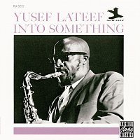 Yusef Lateef – Into Something