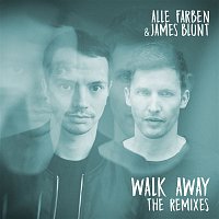 Alle Farben & James Blunt – Walk Away - The Remixes