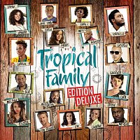 Tropical Family (Edition Deluxe)