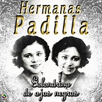 Hermanas Padilla – Golondrina De Ojos Negros