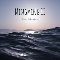 Emiel Scholsberg – Mingming II