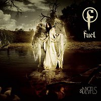 Fuel – Angels & Devils