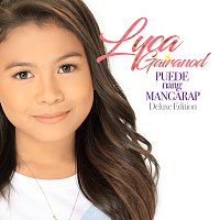 Lyca Gairanod – Puede Nang Mangarap [Deluxe]
