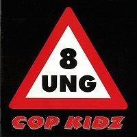 Cop Kidz – Cop Kidz