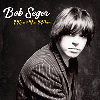 Bob Seger – Busload of Faith