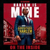 Godfather of Harlem, 21 Savage – On the Inside