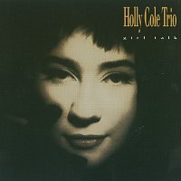 Holly Cole Trio – Girl Talk